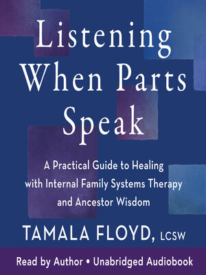cover image of Listening When Parts Speak